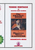 Tehnike meditacije od Bhagwan Shree Rajneesa. Narandžasta knjiga