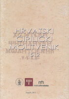 Hrvatski ćirilički molitvenik 1512