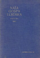 Naša Gospa Lurdska. Godina 1941.