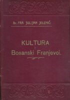 Kultura i bosanski franjevci I. sv.