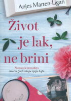 Život je lak, ne brini