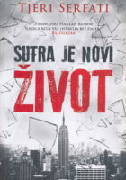 Sutra je novi život