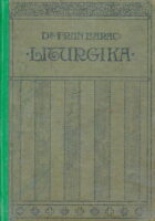 Liturgika ili nauka bogoštovnim obredima katoličke crkve