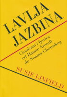 Lavlja jazbina. Cionizam i ljevica od Hanne Arendt do Noama Chomskog