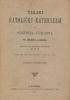 Veliki katolički katekizam za srednja učilišta po Deharbu (Lindenu)