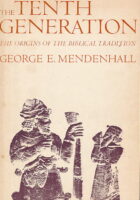 The Tenth Generation: The Origins of the Biblical Tradition