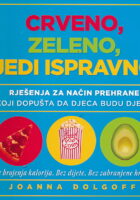 Crveno, zeleno, jedi ispravno