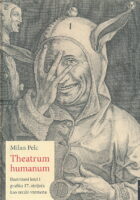 Theatrum humanum. Ilustrirani letci i grafika 17. stoljeća kao zrcaloo vremena