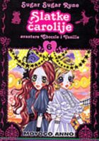 Slatke čarolije 6 (Sugar Sugar Rune)