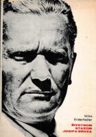 Životnom stazom Josipa Broza