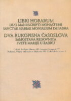 Dva rukopisna časoslova samostana redovnica Svete Marije u Zadru