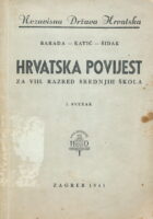 Hrvatska povijest za VIII. razred srenjih škola. I. svezak