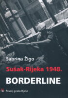Sušak-Rijeka 1948. / Borderline