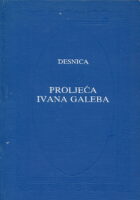 Proljeća Ivana Galeba