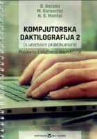 Kompjutorska daktilografija 2 (s uredskim praktikumom) Poslovno i službeno dopisivanje