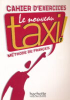 Le nouveau taxi! 1 radna bilježnica francuskog jezika za 1. razred jezične gimnazije, 2. strani jezik; 1. i 2. razred gimnazija i četverogodišnjih strukovnih škola, 2. strani jezik