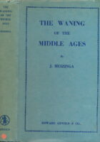The Waning of the Middle Ages