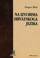 Na izvorima hrvatskoga jezika