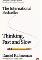Thinking, Fast and Slow
