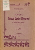 Vojvoda Hrvoje Vukčić Hrvatinić i njegovo doba (1350-1516)