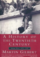 A History of the Twentieth Century: Volume 3, 1952-1999