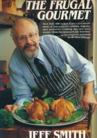 The Frugal Gourmet by Jeff Smith