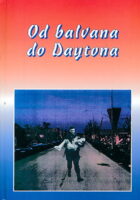 Od balvana do Daytona