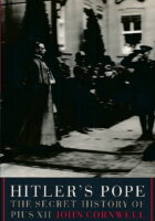 Hitler's Pope: The Secret History of Pius XII