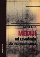 Mediji. Od zavođenja do manipuliranja