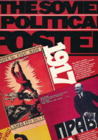 The Soviet Political Poster: 1917-1980