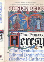 The Perfect Heresy