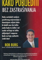 Kako pobijediti bez zastrašivanja