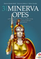 Minerva 3 Opes udžbenik latinskoga jezika za 3. godinu učenja početnika i 6. godinu učenja nastavljača u klasičnim gimnazijama