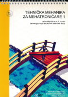 Tehnička mehanika za mehatroničare 1 radna bilježnica za 1. razred četverogodišnjih strukovnih tehničkih škola