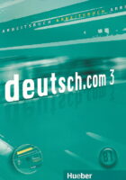Deutsch.com 3 Arbeitsbuch radna bilježnica njemačkog jezika za gimnazije i strukovne škole