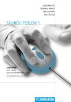 Tajnički poslovi 1 udžbenik za 3. razred upravno-birotehničkih škola za zanimanje poslovna tajnica/poslovni tajnik