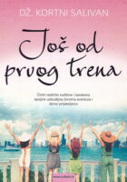 Još od prvog trena