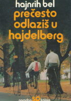 Prečesto odlaziš u Hajdelberg