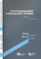 Egzistencijalnost i medijalnost tehnike