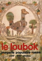 Le Loubok: L'imagerie populaire russe xviie-xixe siecles