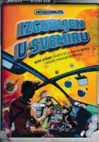 Znanstvena potraga : Izgubljen u svemiru