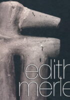 Edith Merle - skulptura 1976 - 1988. + CD