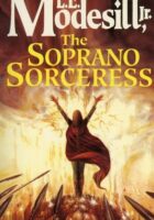 The Soprano Sorceress (Spellsong Cycle Book One)