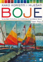 Kako koristiti i miješati boje