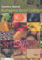 Kuhajmo brzo i zdravo