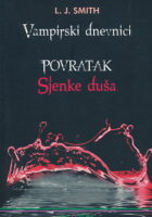 Vampirski dnevnici 6: Povratak - Sjenke duša