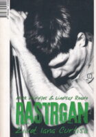 Rastrgan : Život Iana Curtisa