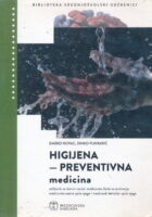 Higijena - preventivna medicina udžbenik za četvrti razred medicinske škole za zanimanje medicinska sestra opće njege / medicinski tehničar opće njege