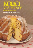 Kolači vaš ponos - Izabrani recepti