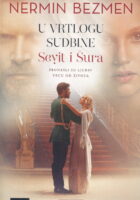 U vrtlogu sudbine: Seyit i Šura (prvi dio)